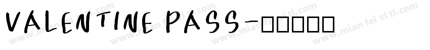 VALENTINE PASS字体转换